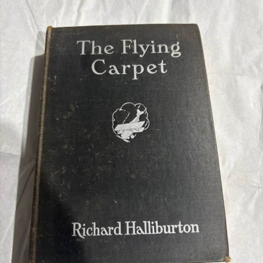 Vintage The Flying Carpet by Richard Halliburton Hardcover Travel Adventure Book